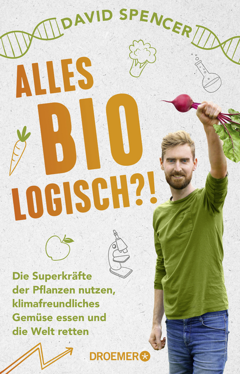 Alles bio - logisch?! - David Spencer