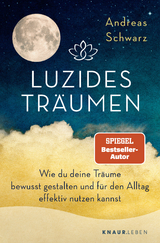 Luzides Träumen - Andreas Schwarz