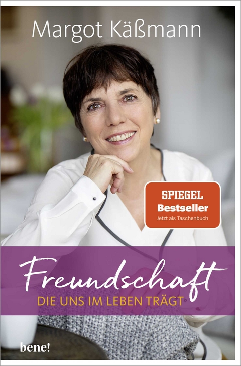 Freundschaft, die uns im Leben trägt - Margot Käßmann