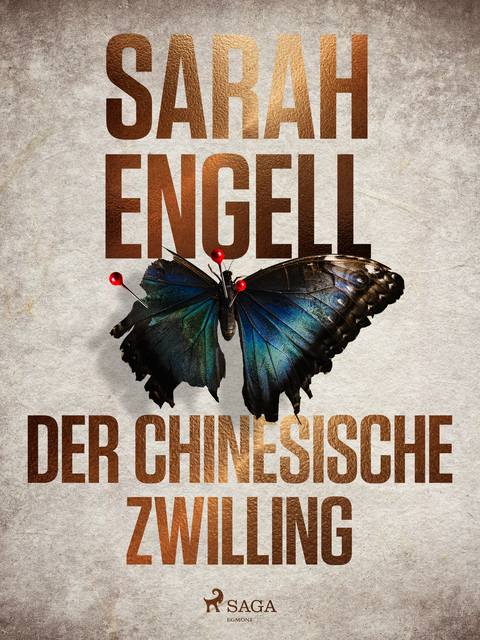 Der chinesische Zwilling - Sarah Engell