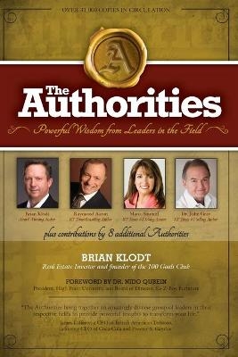 The Authorities - Brian Klodt - Raymond Aaron, Marci Shimoff, John Gray