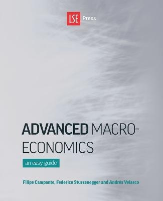 Advanced Macroeconomics - Filipe Campante, Federico Sturzenegger, Andres Velasco