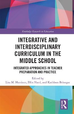 Integrative and Interdisciplinary Curriculum in the Middle School - 