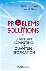 PROB & SOL IN QUAN COMPUT & QUAN 2ED - Willi-Hans Steeb,  Hardy;  ;  ;  Yorick