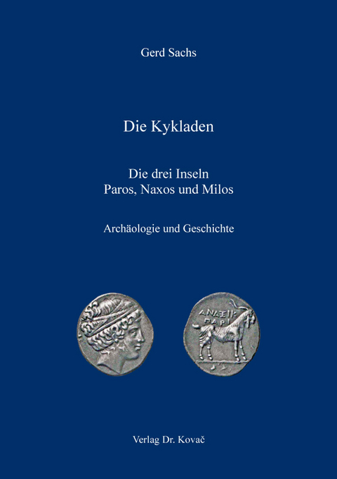 Die Kykladen: Die drei Inseln Paros, Naxos und Milos - Gerd Sachs