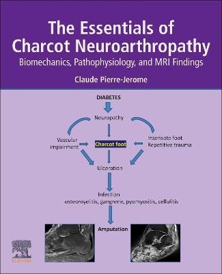 The Essentials of Charcot Neuroarthropathy - Claude Pierre-Jerome