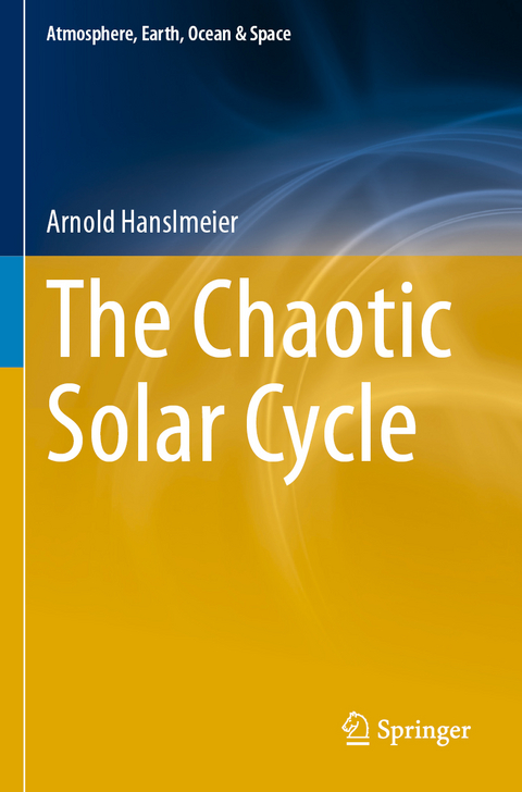 The Chaotic Solar Cycle - Arnold Hanslmeier