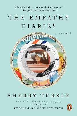 The Empathy Diaries - Sherry Turkle