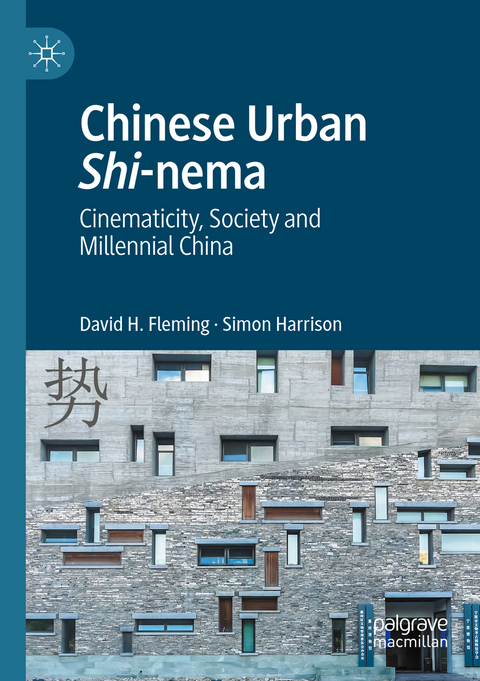 Chinese Urban Shi-nema - David H. Fleming, Simon Harrison