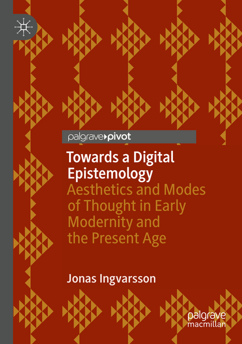 Towards a Digital Epistemology - Jonas Ingvarsson