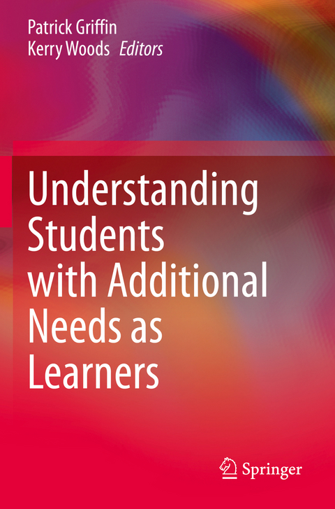 Understanding Students with Additional Needs as Learners - 