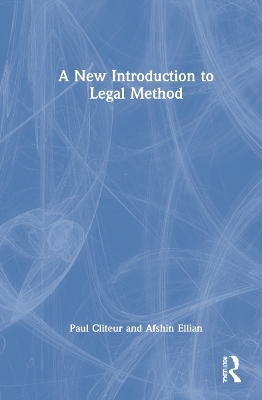 A New Introduction to Legal Method - Paul Cliteur, Afshin Ellian