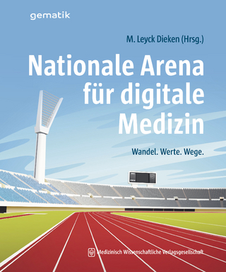 Nationale Arena für digitale Medizin - Markus Leyck Dieken