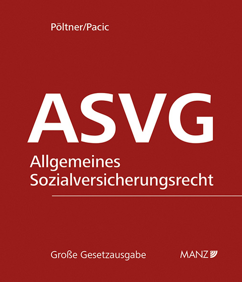 Allgemeine Sozialversicherung ASVG - 