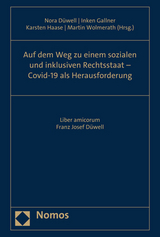 Auf dem Weg zu einem sozialen und inklusiven Rechtsstaat – Covid-19 als Herausforderung - 