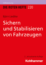 Sichern und Stabilisieren von Fahrzeugen - Liedtke, Björn