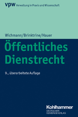 Öffentliches Dienstrecht - Hauer, Anna Franziska; Merz, Valerie; Stengel, Hanna; Weinrich, Maximilian; Wichmann, Manfred; Brinktrine, Ralf