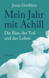 Mein Jahr mit Achill - Jonas Grethlein