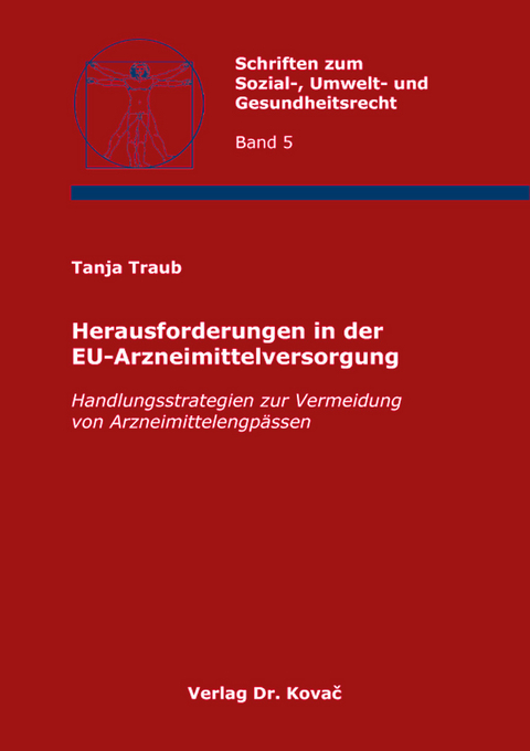 Herausforderungen in der EU-Arzneimittelversorgung - Tanja Traub