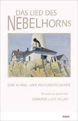 Das Lied des Nebelhorns - Jennifer Lucy Allan