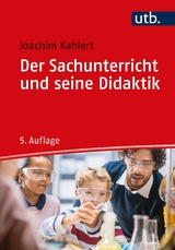 Der Sachunterricht und seine Didaktik - Joachim Kahlert