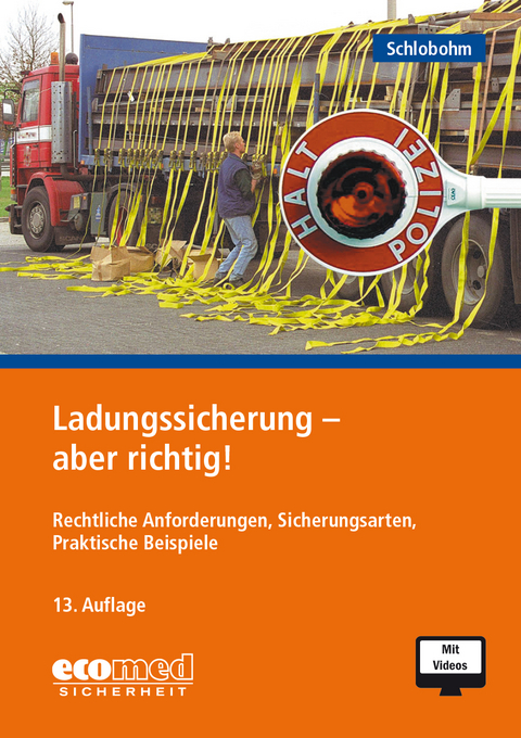 Ladungssicherung - aber richtig! - Wolfgang Schlobohm