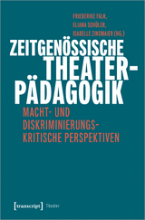 Zeitgenössische Theaterpädagogik - 