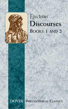 Discourses (Books 1 and 2) -  Epictetus