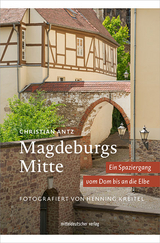 Magdeburgs Mitte - Christian Antz