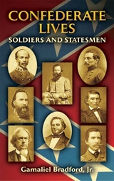 Confederate Lives -  Gamaliel Bradford