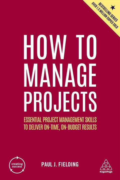 How to Manage Projects - Paul J Fielding