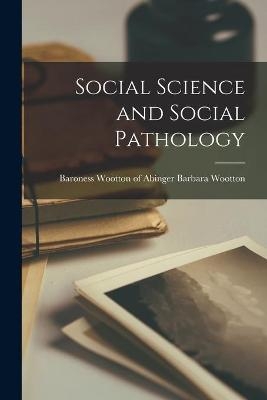 Social Science and Social Pathology - 