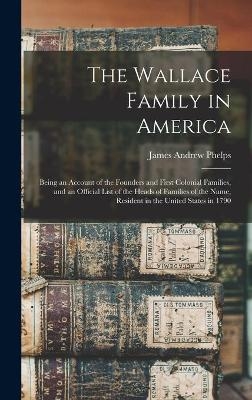 The Wallace Family in America - 