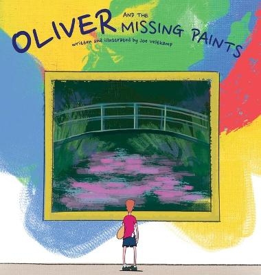 Oliver and the Missing Paints - Joe Veltkamp