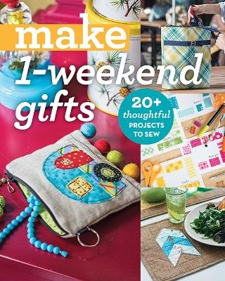 Make 1-Weekend Gifts - Editors of Stash Books