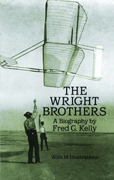 Wright Brothers -  Fred C. Kelly