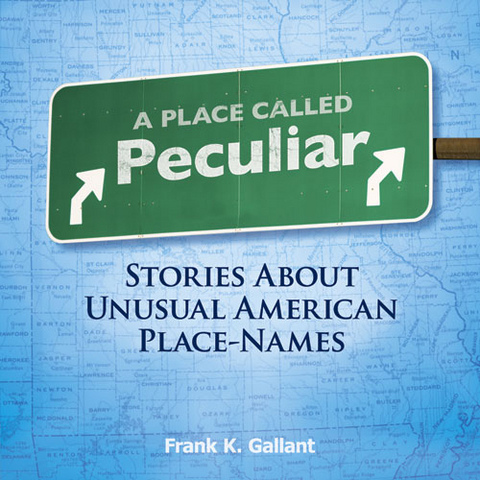 Place Called Peculiar -  Frank K. Gallant