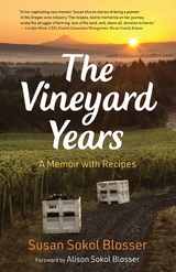 Vineyard Years -  Susan Sokol Blosser