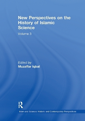 New Perspectives on the History of Islamic Science - 