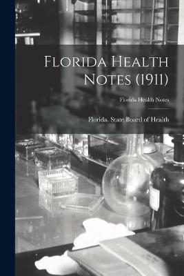 Florida Health Notes (1911) - 