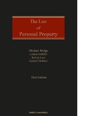 The Law of Personal Property - Professor Michael Bridge, Professor Louise Gullifer, Professor Gerard McMeel