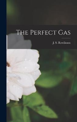 The Perfect Gas - 