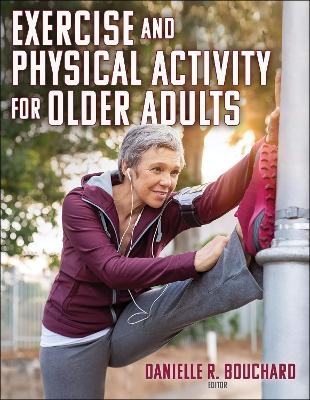 Exercise and Physical Activity for Older Adults - 