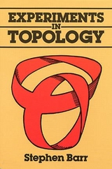 Experiments in Topology -  Stephen Barr