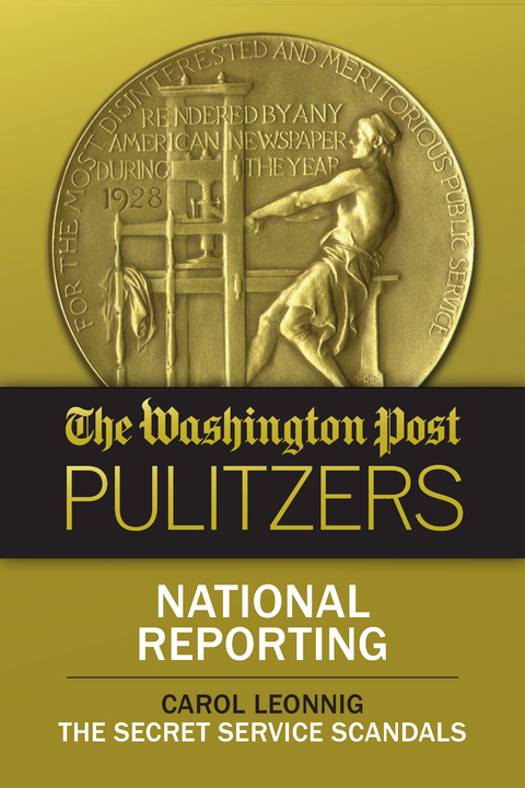 Washington Post Pulitzers: Carol Leonnig, National Reporting -  Carol Leonnig,  The Washington Post