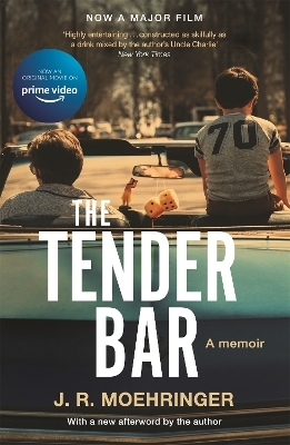 The Tender Bar - J R Moehringer