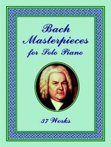 Bach Masterpieces for Solo Piano -  Johann Sebastian Bach