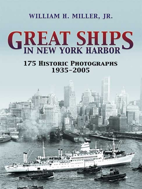 Great Ships in New York Harbor -  Jr. Miller William H.