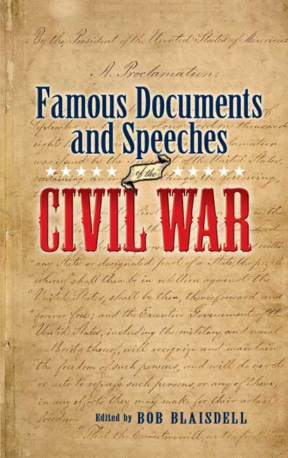 Famous Civil War Documents and Speeches - 