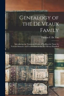 Genealogy of the De Veaux Family - 